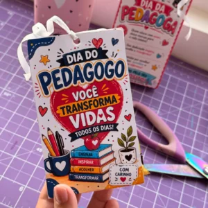 Lembrancinha dia do pedagogo(a)